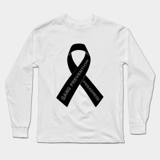 Gang Prevention Awareness Long Sleeve T-Shirt